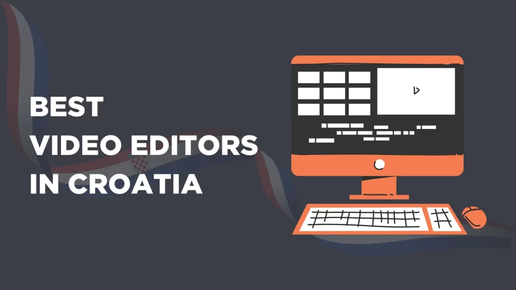 video-editors-in-croatia