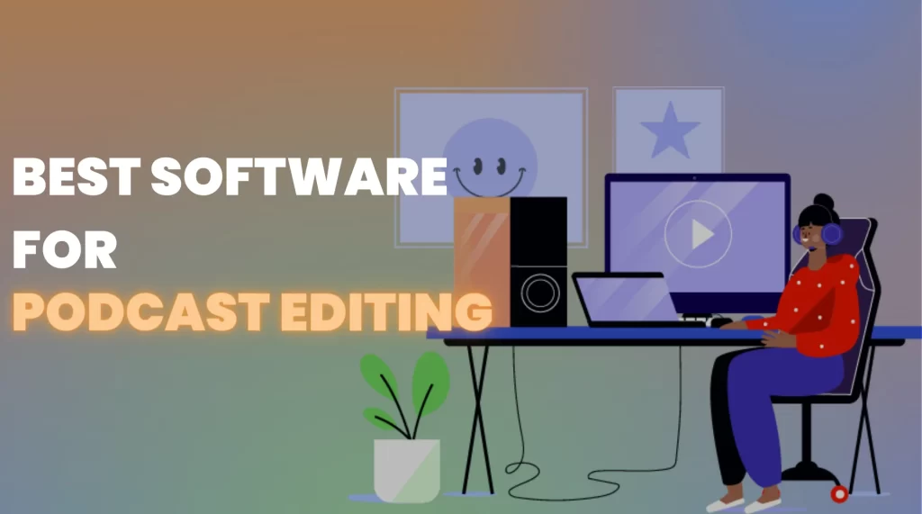 best-software-for-podcast-editing