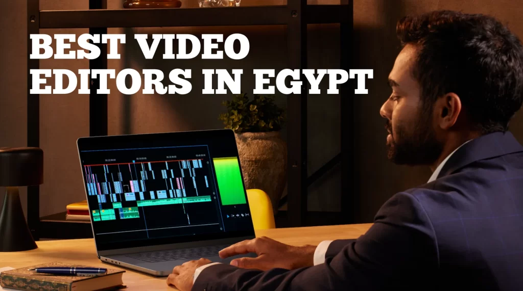 video-editors-in-egypt