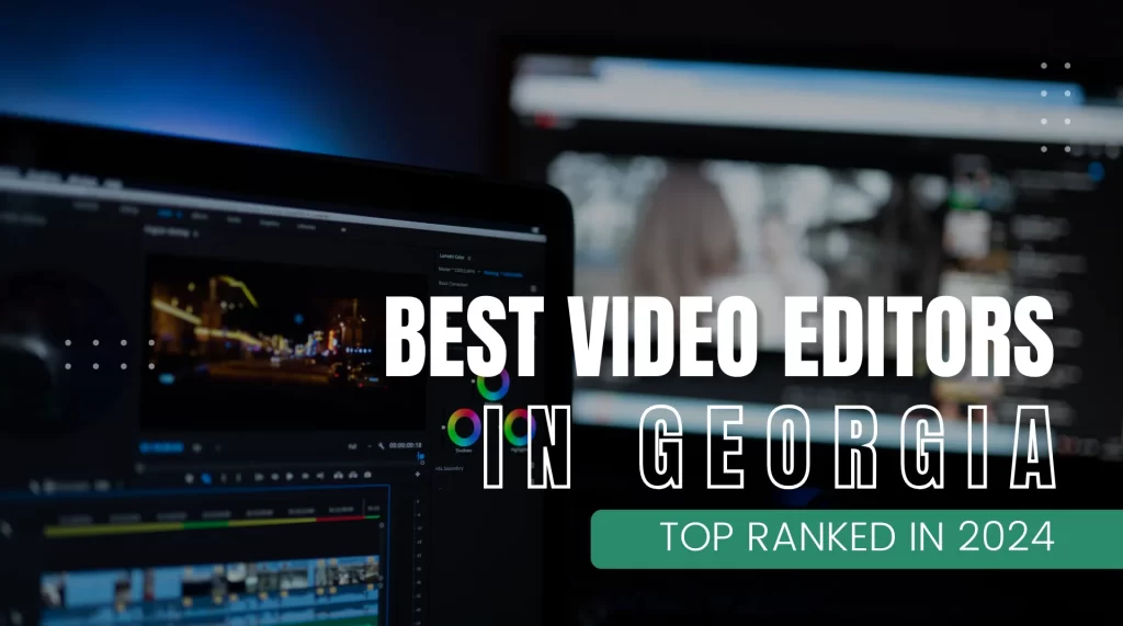 video-editors-in-georgia