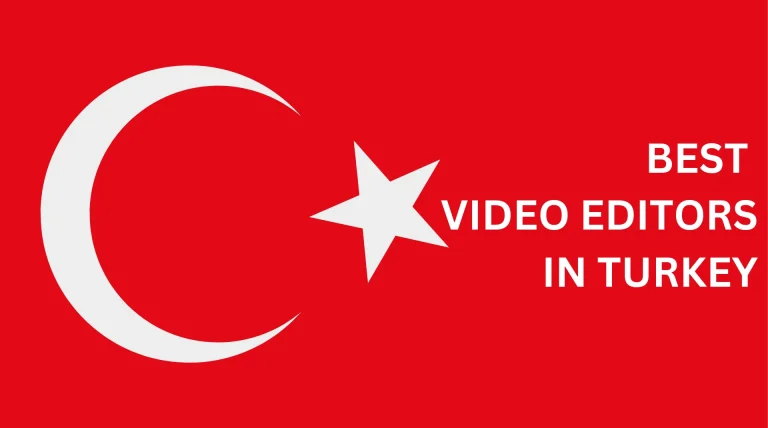 video-editors-in-turkey